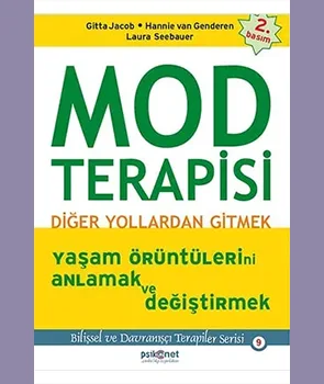 Mod Terapisi - Diğer Yollardan Gitmek